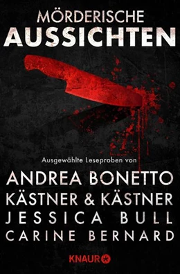 Abbildung von Kästner & Kästner / Bonetto | Mörderische Aussichten: Thriller & Krimi bei Droemer Knaur #13 | 1. Auflage | 2024 | beck-shop.de