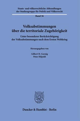 Abbildung von Hilpold / Gornig | Volksabstimmungen über die territoriale Zugehörigkeit. | 1. Auflage | 2023 | beck-shop.de