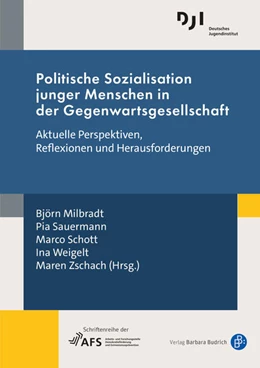 Abbildung von Milbradt / Sauermann | Politische Sozialisation junger Menschen in der Gegenwartsgesellschaft | 1. Auflage | 2025 | beck-shop.de