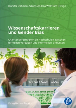 Abbildung von Dahmen-Adkins / Wolffram | Wissenschaftskarrieren und Gender Bias | 1. Auflage | 2024 | beck-shop.de