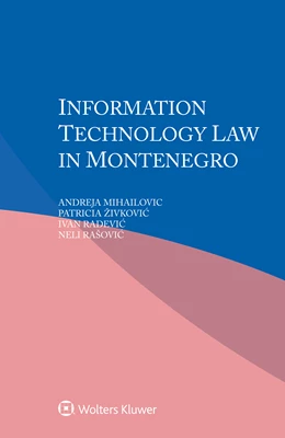 Abbildung von Mihailovic / Živkovic | Information Technology Law in Montenegro | 1. Auflage | 2023 | beck-shop.de