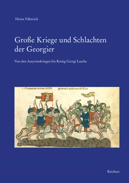Abbildung von Fähnrich | Große Kriege und Schlachten der Georgier | 1. Auflage | 2023 | beck-shop.de