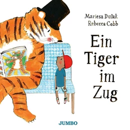 Abbildung von Dulak | Ein Tiger im Zug | 1. Auflage | 2024 | beck-shop.de