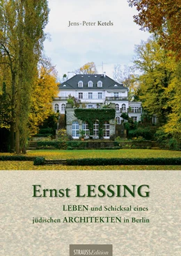 Abbildung von Ketels / Strauss | Ernst Lessing | 1. Auflage | 2023 | beck-shop.de