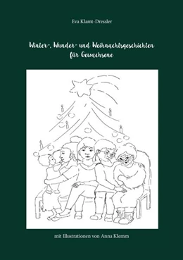 Abbildung von Klamt-Dressler | Winter-, Wunder- und Weihnachtsgeschichten | 1. Auflage | 2023 | beck-shop.de