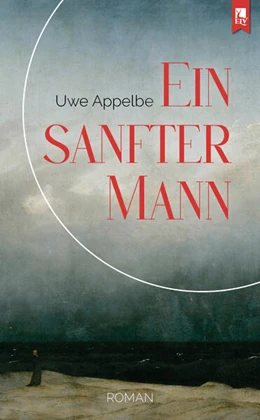 Abbildung von Appelbe | Ein sanfter Mann | 1. Auflage | 2024 | beck-shop.de