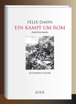 Abbildung von Dahn | Ein Kampf um Rom Band 2 | 1. Auflage | 2023 | beck-shop.de
