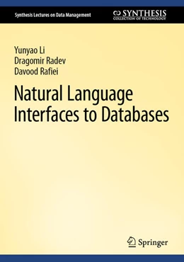 Abbildung von Li / Radev | Natural Language Interfaces to Databases | 1. Auflage | 2023 | beck-shop.de