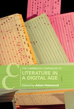 Abbildung von Hammond | The Cambridge Companion to Literature in a Digital Age | 1. Auflage | 2024 | beck-shop.de