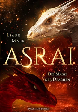 Abbildung von Mars | Asrai - Die Magie der Drachen | 1. Auflage | 2024 | beck-shop.de