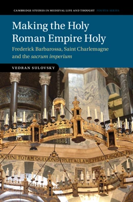 Abbildung von Sulovsky | Making the Holy Roman Empire Holy | 1. Auflage | 2024 | beck-shop.de