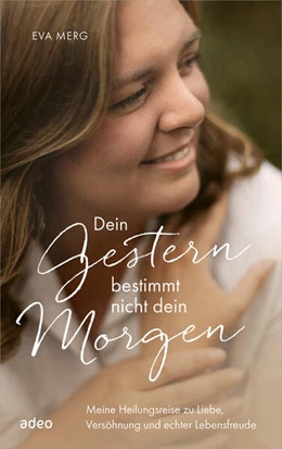 Abbildung von Merg | Dein Gestern bestimmt nicht dein Morgen | 1. Auflage | 2023 | beck-shop.de