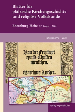 Abbildung von Verein für Pfälzische Kirchengeschichte / Wien | Blätter für pfälzische Kirchengeschichte und religiöse Volkskunde 2023 | 1. Auflage | 2023 | beck-shop.de