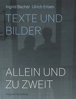 Abbildung von Bachér / Bonny | Allein und zu zweit | 1. Auflage | 2023 | beck-shop.de