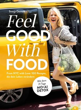 Abbildung von Ostwald | Feel Good With Food | 1. Auflage | 2024 | beck-shop.de