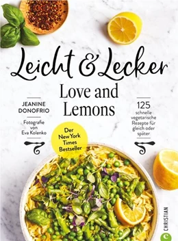 Abbildung von Donofrio | Leicht & Lecker mit Love & Lemons | 1. Auflage | 2024 | beck-shop.de