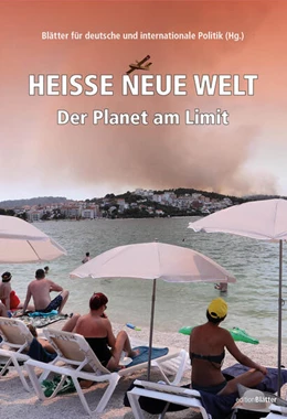 Abbildung von Blätter für deutsche und internationale Politik (Hg. | Heiße neue Welt | 1. Auflage | 2023 | beck-shop.de