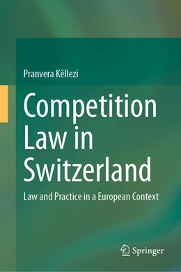 Abbildung von Këllezi | Competition Law in Switzerland | 1. Auflage | 2023 | beck-shop.de