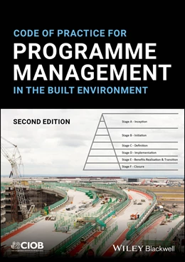Abbildung von Ciob (the Chartered Institute of Building) | Code of Practice for Programme Management in the Built Environment | 2. Auflage | 2024 | beck-shop.de