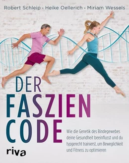 Abbildung von Schleip / Oellerich | Der Faszien-Code | 1. Auflage | 2024 | beck-shop.de