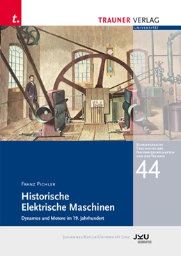 Abbildung von Franz | Historische Elektrische Maschinen | 1. Auflage | 2023 | beck-shop.de