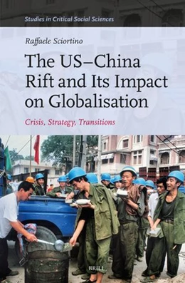 Abbildung von Sciortino | The Us-China Rift and Its Impact on Globalisation | 1. Auflage | 2024 | beck-shop.de