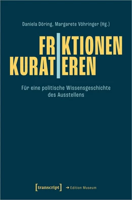 Abbildung von Döring / Vöhringer | Friktionen | Kuratieren | 1. Auflage | 2025 | beck-shop.de