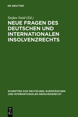 Abbildung von Smid | Neue Fragen des deutschen und internationalen Insolvenzrechts | 1. Auflage | 2006 | 1 | beck-shop.de