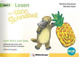 Abbildung von Drecktrah / Hahn | Lesen mit Rico Schnabel, Heft 3: Vom Wort zum Satz - silbierte Ausgabe, für Bookii | 1. Auflage | 2024 | beck-shop.de