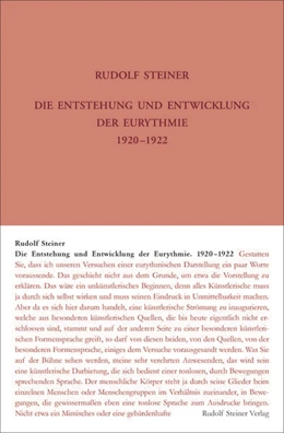 Abbildung von Rudolf Steiner Nachlassverwaltung / Sam | Die Entstehung und Entwicklung der Eurythmie 1920-1922 | 1. Auflage | 2024 | beck-shop.de