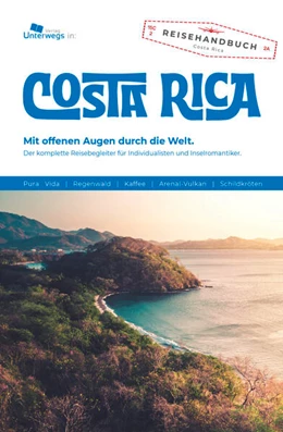 Abbildung von Schlegel / Unterwegs Verlag GmbH | Costa Rica Reiseführer | 1. Auflage | 2024 | beck-shop.de