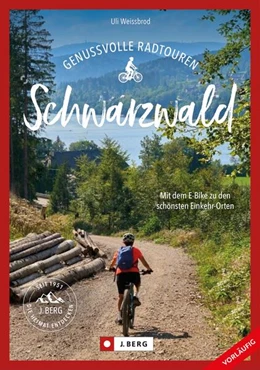 Abbildung von Weissbrod | Genussvolle E-Bike-Touren Schwarzwald | 1. Auflage | 2024 | beck-shop.de