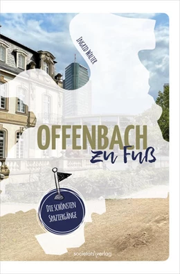 Abbildung von Walter | Offenbach zu Fuß | 4. Auflage | 2024 | beck-shop.de