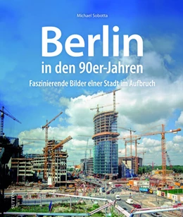 Abbildung von Sobotta | Berlin in den 90er-Jahren | 1. Auflage | 2024 | beck-shop.de