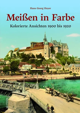 Abbildung von Hoyer | Meißen in Farbe | 1. Auflage | 2025 | beck-shop.de