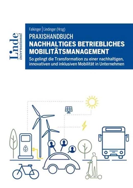 Abbildung von Anderluh / Falkinger | Praxishandbuch Nachhaltiges betriebliches Mobilitätsmanagement | 1. Auflage | 2024 | beck-shop.de