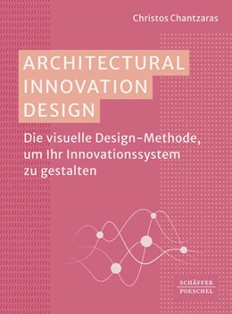 Abbildung von Chantzaras | Architectural Innovation Design | 1. Auflage | 2024 | beck-shop.de
