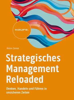 Abbildung von Zornek | Strategisches Management Reloaded | 1. Auflage | 2024 | beck-shop.de