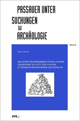 Abbildung von Bender | Die nicht stratifizierten Funde aus den Grabungen 1973-1975 und 1978-1982 in Wessling-Frauenwiese: | 1. Auflage | 2023 | beck-shop.de