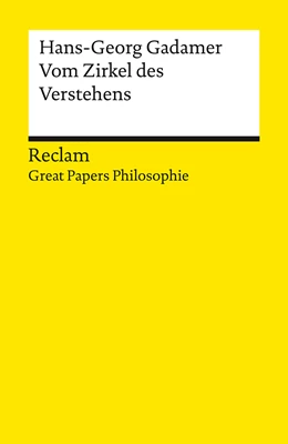 Abbildung von Gadamer / Lessing | Vom Zirkel des Verstehens. [Great Papers Philosophie] | 1. Auflage | 2024 | beck-shop.de