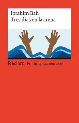 Abbildung von Bah / Fresco Barbeito | Tres días en la arena. Spanischer Text mit deutschen Worterklärungen. Niveau B1-B2 (GER) | 1. Auflage | 2024 | beck-shop.de
