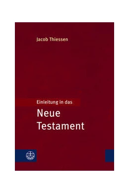 Abbildung von Thiessen | Einleitung in das Neue Testament | 1. Auflage | 2024 | beck-shop.de