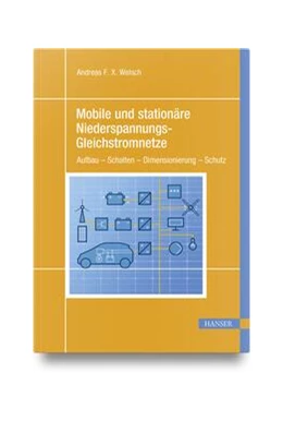 Abbildung von Welsch | Mobile und stationäre Niederspannungs-Gleichstromnetze | 1. Auflage | 2024 | beck-shop.de