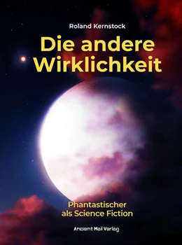 Abbildung von Kernstock | Die andere Wirklichkeit | 1. Auflage | 2023 | beck-shop.de