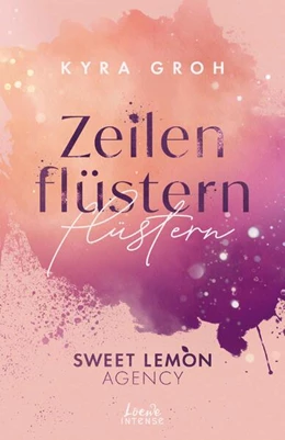 Abbildung von Groh | Zeilenflüstern (Sweet Lemon Agency, Band 1) | 1. Auflage | 2024 | beck-shop.de
