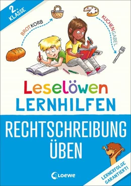 Abbildung von Wittenburg / Loewe Erstlesebücher | Leselöwen Lernhilfen - Rechtschreibung üben - 2. Klasse | 1. Auflage | 2024 | beck-shop.de