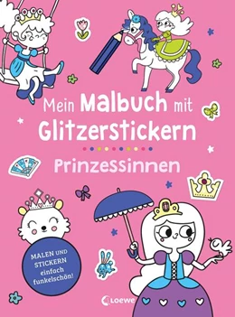 Abbildung von Mein Malbuch mit Glitzerstickern - Prinzessinnen | 1. Auflage | 2024 | beck-shop.de
