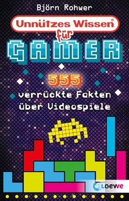 Abbildung von Rohwer | Unnützes Wissen für Gamer | 1. Auflage | 2024 | beck-shop.de