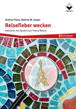 Abbildung von Friese / Jasper | Reisefieber wecken | 1. Auflage | 2023 | beck-shop.de