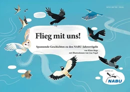Abbildung von Ruge / NABU-Bundesfachausschuss Umweltbildung und der Gruppe Marbach | Flieg mit uns! | 1. Auflage | 2023 | beck-shop.de